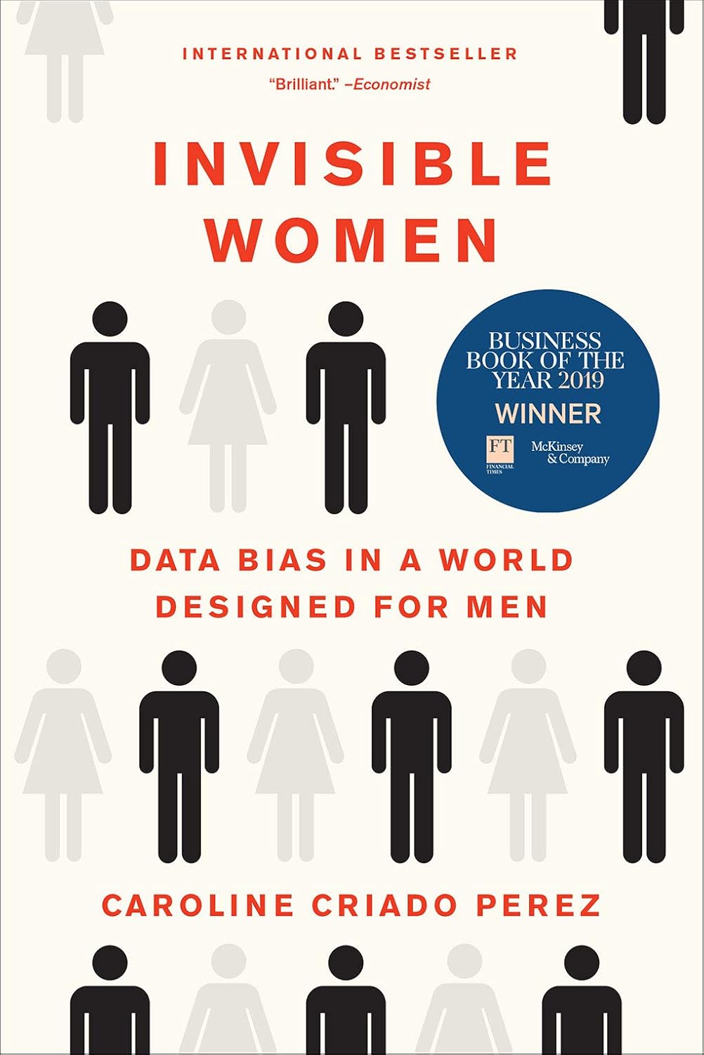 Invisible Women: The Data Gap That Built the World Wrong