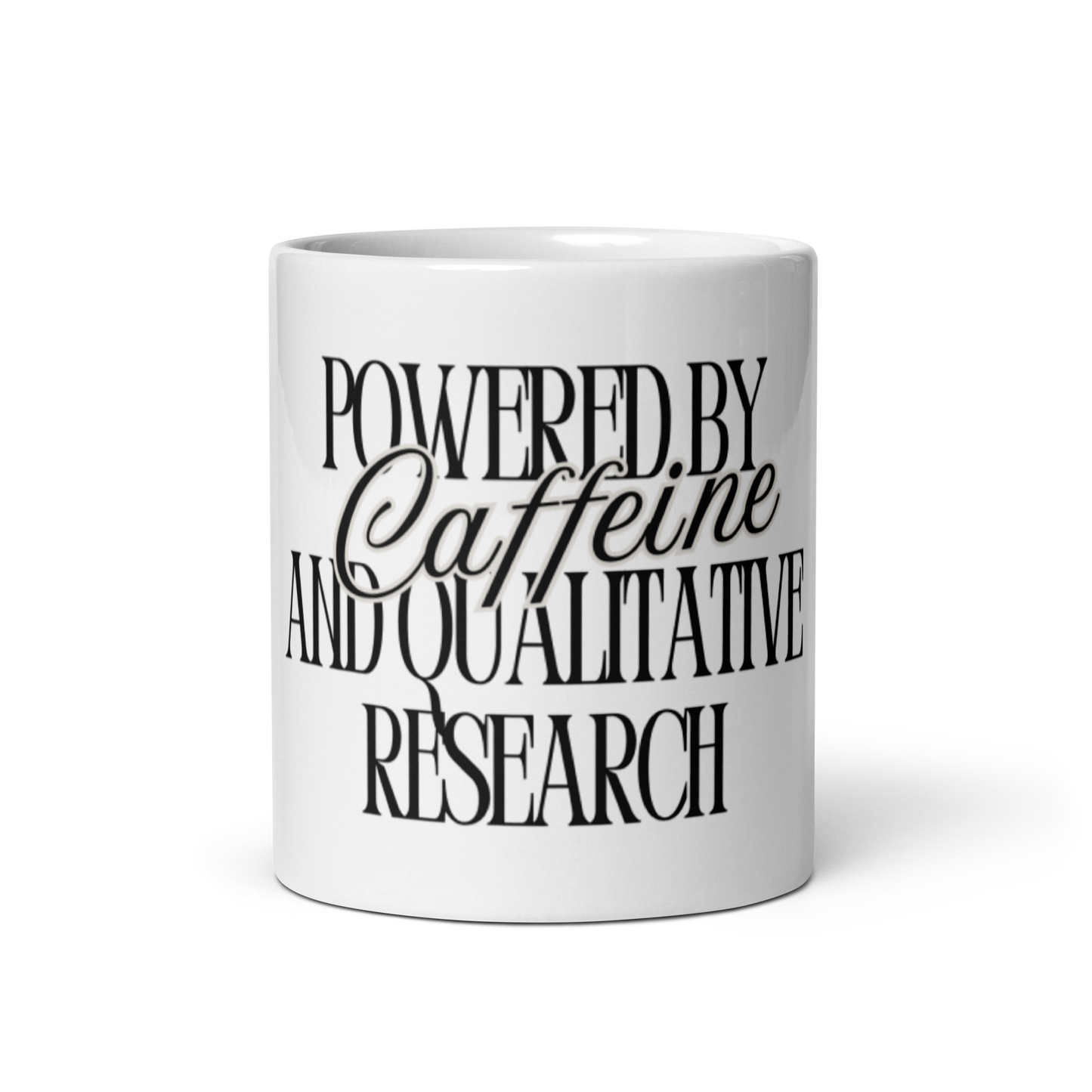 Powered by Caffeine and Qualitative Research - Mug
