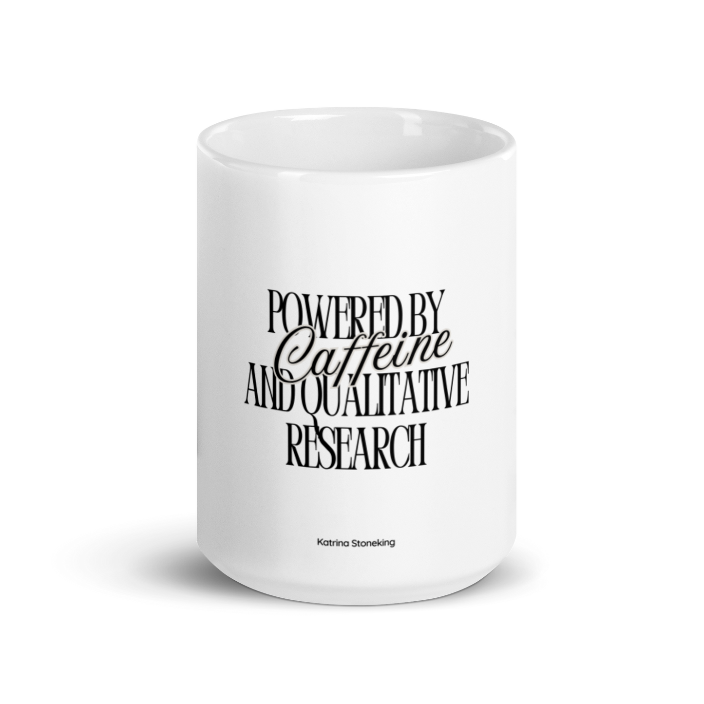 Powered by Caffeine and Qualitative Research - Mug