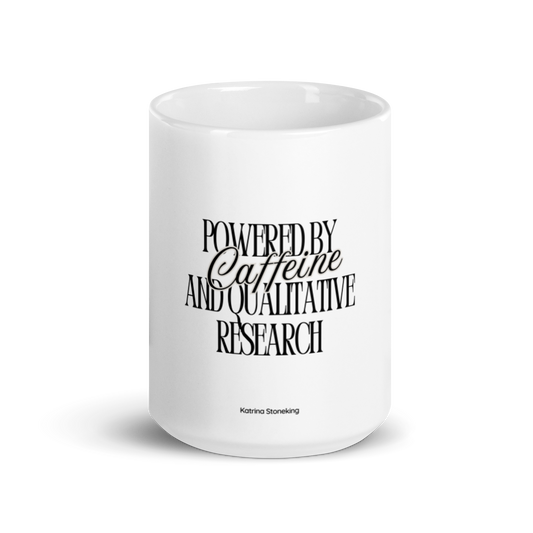 Powered by Caffeine and Qualitative Research - Mug